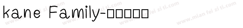 kane Family字体转换